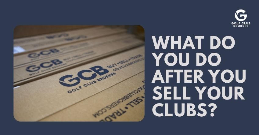 What to Do After You Sell Your Golf Clubs